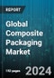 Global Composite Packaging Market by Material (Cardboard, Paper, Plastic), End-User (Consumer Goods, Food & Beverage, Healthcare) - Forecast 2023-2030 - Product Image