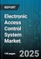 Electronic Access Control System Market by Component (Hardware, Services, Software), Product (Biometric Systems, Card-based Systems, Electronic Locks), Access Control Model, End Use Industry, Deployment Model, Organisation Size, Application Area - Global Forecast 2025-2030 - Product Thumbnail Image