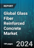 Global Glass Fiber Reinforced Concrete Market by Process (Hybrid, Premix, Spray), Application (Civil & Infrastructure Construction, Commercial Construction, Residential Construction) - Forecast 2024-2030- Product Image