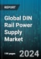 Global DIN Rail Power Supply Market by Product Type (Single-Phase, Three-Phase, Two-Phase), Vertical (Aerospace, Chemical, Electrical & Electronics) - Forecast 2024-2030 - Product Image