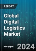 Global Digital Logistics Market by Function (Database Management System, Electronic Data Interchange System, Fleet Management), Services (Consulting Services, Managed Services, Professional Services), Industry - Forecast 2024-2030- Product Image