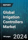 Global Irrigation Controllers Market by Irrigation Type (Drip or Trickle, Sprinkler), Product (Basic Controllers, Smart Controllers, Tap Timers), Type, Application - Forecast 2024-2030- Product Image
