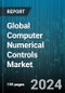 Global Computer Numerical Controls Market by Machine (Grinding Machines, Laser Machines, Lathe Machines), End-User (Aerospace & Defense, Automotive, Construction Equipment) - Forecast 2023-2030 - Product Image
