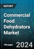 Commercial Food Dehydrators Market by Product, Technology, Applications - Global Forecast 2025-2030- Product Image