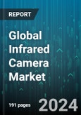 Global Infrared Camera Market by Type (Long-Wavelength IR, Medium-Wavelength IR, Short-Wavelength IR), Detector (Cooled, Uncooled), Material, Vertical - Forecast 2024-2030- Product Image