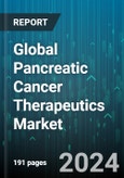 Global Pancreatic Cancer Therapeutics Market by Type (Endocrine Pancreatic Cancer, Exocrine Pancreatic Cancer), Product (Chemotherapy, Gene Therapy, Immunotherapy), End-Use - Forecast 2024-2030- Product Image