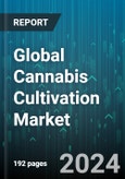 Global Cannabis Cultivation Market by Product (Food Additives, Oils, Tinctures), Type (Cannabis Indica, Cannabis Sativa), Source, Application - Forecast 2024-2030- Product Image