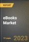 eBooks Market Research Report by Screen Size, Connectivity, Price-Range, Screen Type, Genre, Distribution Channel, Application, Verticals, State - United States Forecast to 2027 - Cumulative Impact of COVID-19 - Product Image