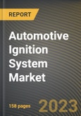 Automotive Ignition System Market Research Report by Type, Component, Vehical, Application, Sales Channel, State - United States Forecast to 2027 - Cumulative Impact of COVID-19- Product Image