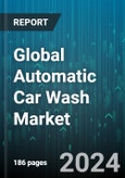 Global Automatic Car Wash Market by Component (Drives, Dryers, Foamer System), System (Conveyor Car Wash, In-Bay Car Wash, Self-Serve Car Wash) - Forecast 2024-2030- Product Image