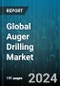 Global Auger Drilling Market by Type (Handheld, Machine), Structure (Bucket Augers, Continuous Flight Augers), Design, Mounting, Application, End-User - Forecast 2024-2030 - Product Image