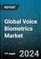 Global Voice Biometrics Market by Component (Services, Solutions), Type (Active Voice Biometrics, Passive Voice Biometrics), Authentication Process, Deployment Mode, Application, End-User - Forecast 2023-2030 - Product Thumbnail Image
