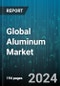 Global Aluminum Market by Processing Method (Castings, Extrusions, Flat Rolled), Series (SERIES 1, SERIES 2, SERIES 3), End-User - Cumulative Impact of COVID-19, Russia Ukraine Conflict, and High Inflation - Forecast 2023-2030 - Product Image