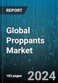 Global Proppants Market by Type (Ceramic Proppant, Frac Sand, Resin-Coated Proppant), Form (Intermediate-Strength Proppants, Lightweight Proppants, Sintered Bauxite), Application - Forecast 2024-2030- Product Image