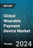 Global Wearable Payment Device Market by Device Type (Fitness Trackers, Payment Wristbands, Smart Rings), Technology (Near Field Communications, QR & Barcodes, Radio Frequency Identification), Sales Channel, Application - Forecast 2024-2030- Product Image