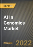 AI In Genomics Market Research Report by Technology, Functionality, Application, End-user, Region - Global Forecast to 2027 - Cumulative Impact of COVID-19- Product Image