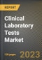 Clinical Laboratory Tests Market Research Report by Type (Basic metabolic panel tests, BUN creatinine tests, and Complete Blood Count), End-user, State - United States Forecast to 2027 - Cumulative Impact of COVID-19 - Product Image