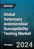 Global Veterinary Antimicrobial Susceptibility Testing Market by Product (Accessories & Consumables, Automated Ast Instruments, Culture Media), Animal Type (Companion Animals, Food-Producing Animals), End-user - Forecast 2024-2030- Product Image