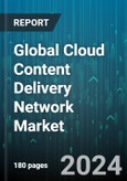 Global Cloud Content Delivery Network Market by Type (Standard/Non-Video CDN, Video CDN), Core Solution (Cloud Security, Media Delivery, Web Performance Optimization), Adjacent Service, Organization Size, Vertical - Forecast 2024-2030- Product Image