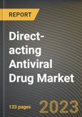 Direct-acting Antiviral Drug Market Research Report by Type, Indication, Route, Distribution Channel, State - Cumulative Impact of COVID-19, Russia Ukraine Conflict, and High Inflation - United States Forecast 2023-2030- Product Image