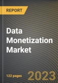 Data Monetization Market Research Report by Component, Data Type, Organization Size, Business Function, Deployment Type, Industry Vertical, State - United States Forecast to 2027 - Cumulative Impact of COVID-19- Product Image