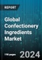 Global Confectionery Ingredients Market by Form (Dry, Liquid), Source (Natural, Synthetic), Type, Application, Distribution Channel - Forecast 2024-2030 - Product Image
