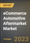 eCommerce Automotive Aftermarket Market Research Report by Type (Braking, Filters (air, oil and cabin air), and Gaskets), Distribution Channel, State - United States Forecast to 2027 - Cumulative Impact of COVID-19 - Product Image