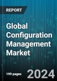 Global Configuration Management Market by Industry (Aerospace & Defense, Automotive & Transportation, Banking, Financial Services & Insurance), Deployment (On-Cloud, On-Premises) - Forecast 2024-2030- Product Image