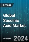 Global Succinic Acid Market by Type (Bio-Based Succinic Acid, Petro-Based Succinic Acid), End-Use Industry (Coatings, Cosmetics, Food & Beverage) - Forecast 2024-2030- Product Image