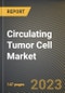 Circulating Tumor Cell Market Research Report by Specimen (Blood, Bone Marrow, and Other Body Fluids), Technology, Product, Application, State - United States Forecast to 2027 - Cumulative Impact of COVID-19 - Product Thumbnail Image