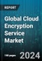 Global Cloud Encryption Service Market by Encryption Type (Asymmetric Encryption, Symmetric Encryption), Component (Services, Solutions), Deployment Model, Industry - Forecast 2024-2030 - Product Image