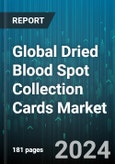 Global Dried Blood Spot Collection Cards Market by Type (Ahlstrom 226, FTA, Whatman 903), Application (Forensics, Infectious Disease Testing, Newborn Screening) - Forecast 2024-2030- Product Image