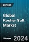 Global Kosher Salt Market by Type (Kosher Salt Crystals, Kosher Salt Flakes, Smoked Kosher Salt), Distribution Channel (Offline Mode, Online Mode) - Forecast 2024-2030 - Product Thumbnail Image