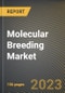Molecular Breeding Market Research Report by Marker (Simple Sequence Repeats (SSR) and Single Nucleotide Polymorphism (SNP)), Process, Type, State - United States Forecast to 2027 - Cumulative Impact of COVID-19 - Product Image