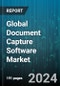 Global Document Capture Software Market by Solution (Cognitive Capture, Mobile Capture, Multiple-Channel Capture), Deployment (On-Cloud, On-Premise), Industry - Forecast 2024-2030 - Product Image