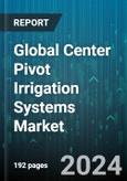 Global Center Pivot Irrigation Systems Market by Component (Control Panels, Drive Trains, Pivot Points), Mobility (Mobile, Stationary), Crop Type, Field Size - Forecast 2024-2030- Product Image