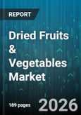 Dried Fruits & Vegetables Market - Global Forecast 2026-2032- Product Image
