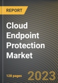 Cloud Endpoint Protection Market Research Report by Solution (Anti-Phishing, Anti-Spyware, and Antivirus), Service, Organization Size, Vertical, State - United States Forecast to 2027 - Cumulative Impact of COVID-19- Product Image