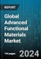 Global Advanced Functional Materials Market by Type (Advanced Ceramics, Composites, Conductive Polymers), End-User (Aerospace & Defense, Automotive, Chemical & Material) - Cumulative Impact of COVID-19, Russia Ukraine Conflict, and High Inflation - Forecast 2023-2030 - Product Image