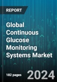 Global Continuous Glucose Monitoring Systems Market by Component (Integrated Insulin Pumps, Sensors, Transmitters & Receivers), Demographics (Adult Population, Children Population), Patient Type, End User, Distribution Channel - Forecast 2024-2030- Product Image
