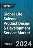 Global Life Science Product Design & Development Service Market by Phase, End-User, Application - Forecast 2024-2030- Product Image