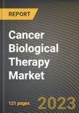 Cancer Biological Therapy Market Research Report by Product, Distribution Channel, State - United States Forecast to 2027 - Cumulative Impact of COVID-19- Product Image