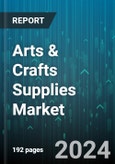 Arts & Crafts Supplies Market by Product Type, Sales Channel, End User - Global Forecast 2025-2030- Product Image