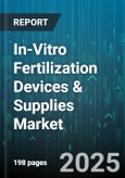 In-Vitro Fertilization Devices & Supplies Market by Product, End User, Application, Distribution Channel - Global Forecast to 2030- Product Image