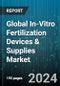 Global In-Vitro Fertilization Devices & Supplies Market by Product (Accessories & Disposables, Instruments, Reagent & Media), Function (Frozen Embryo Replacement, Intracytoplasmic Sperm Injection, Pre-Implantation Genetic Diagnosis), End User - Forecast 2024-2030 - Product Image