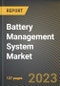 Battery Management System Market Research Report by Topology (Centralized, Distributed, and Modular), Component, Battery Type, Industry, State - United States Forecast to 2027 - Cumulative Impact of COVID-19 - Product Image