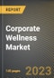 Corporate Wellness Market Research Report by Service (Fitness, Health Risk Assessment, Health Screening), End-user (Large Scale Organizations, Medium Scale Organizations, Small Scale Organizations), Category, Delivery Model - United States Forecast 2023-2030 - Product Image