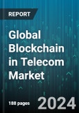 Global Blockchain in Telecom Market by Provider (Application Providers, Infrastructure Providers, Middleware Providers), Organization Size (Large Enterprises, SMEs), Application - Forecast 2024-2030- Product Image