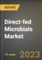 Direct-fed Microbials Market Research Report by Form (Dry and Liquid), Livestock, Type, State - United States Forecast to 2027 - Cumulative Impact of COVID-19 - Product Image