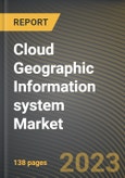 Cloud Geographic Information system Market Research Report by Type (IaaS, PaaS, and SaaS), Application, State - United States Forecast to 2027 - Cumulative Impact of COVID-19- Product Image